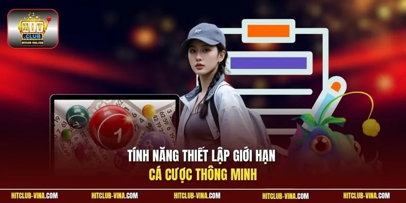 Tính năng thiết lập giới hạn cá cược thông minh
